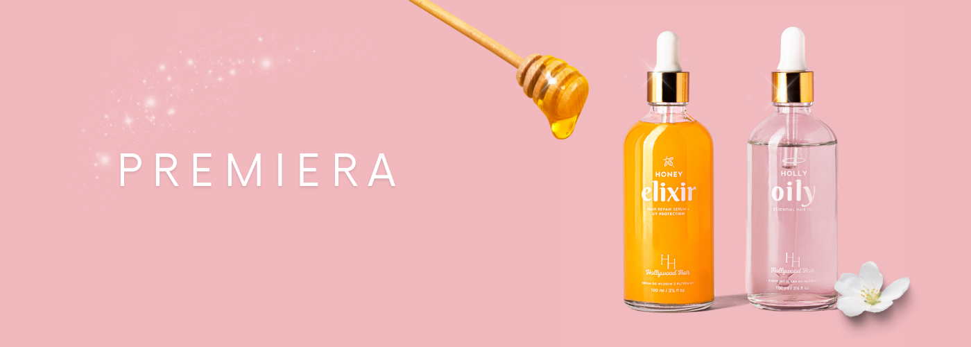 Premiera nowości Hollywood Hair – Holly Oily i Honey Elixir! - HollywoodHair
