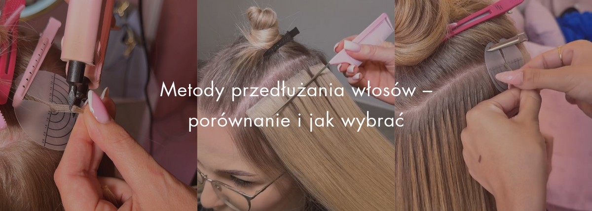 Jakie są metody przedłużania włosów?