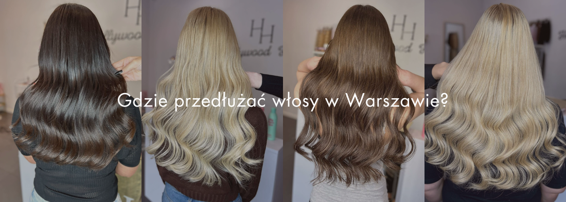 Gdzie przedłużać włosy w Warszawie?